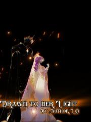 Drawn to her Light